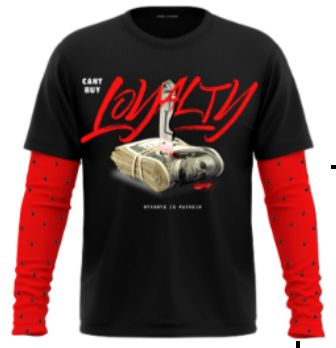CAN'T BUY LOYALTY 2FER TEE