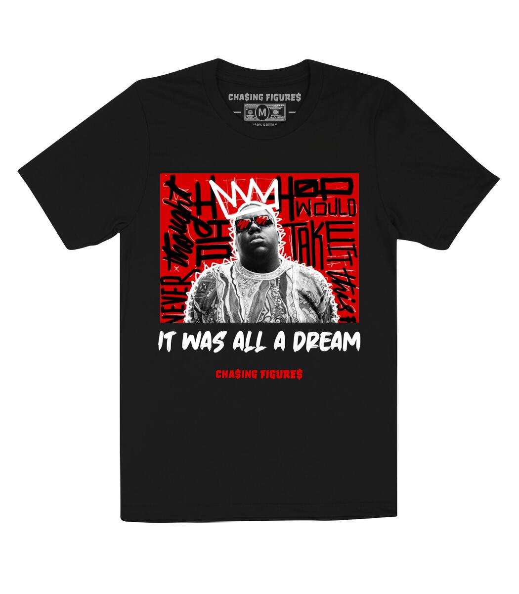 Chasin Worldwide It Was Only A Dream T-Shirt