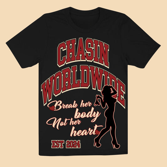 Chasin Worldwide Break Her Body Black T-shirt (Big Prints)