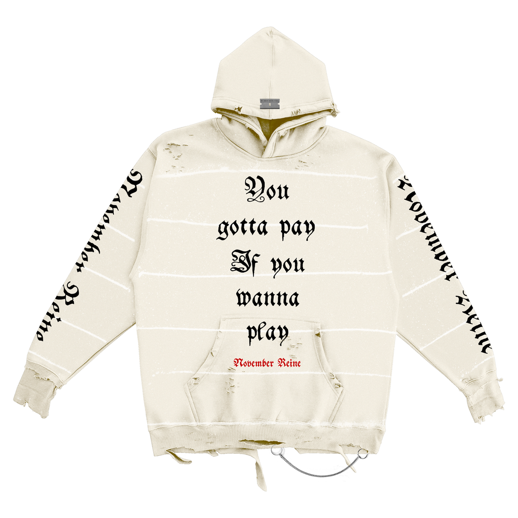 "NO MONEY? NO HONEY!" HAND SHREDDED LUXURY HOODIE CREAM