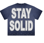 STAY SOLID TEE