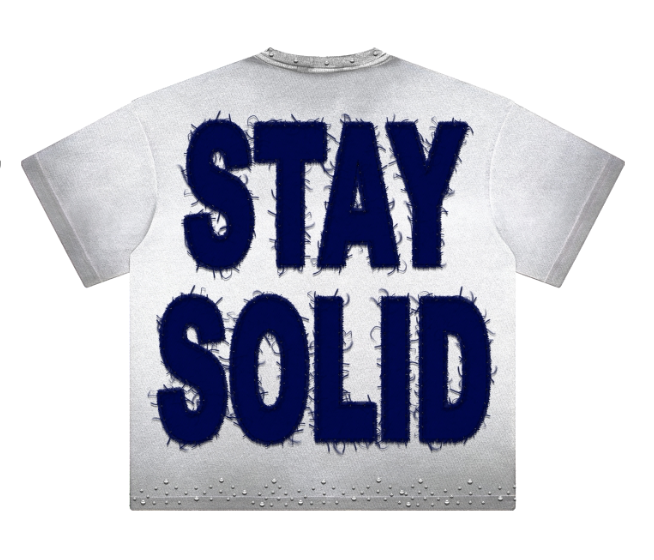 STAY SOLID TEE