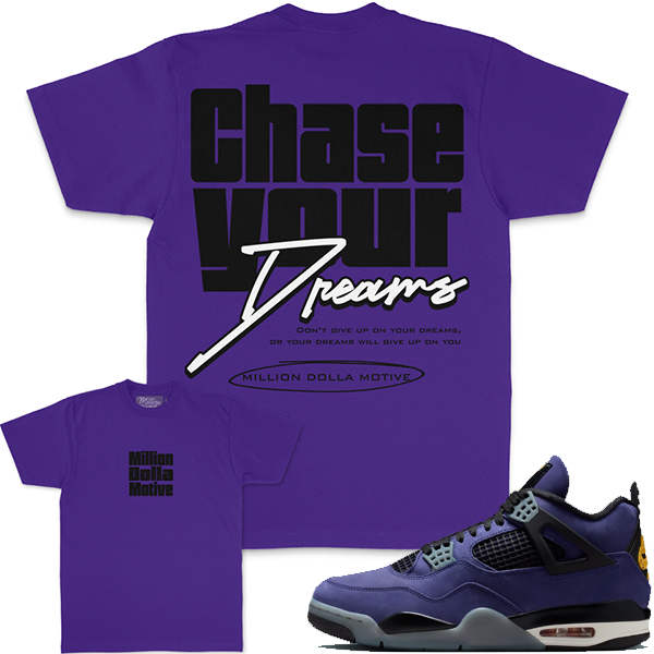 Chase Your Dreams - Purple T-Shirts