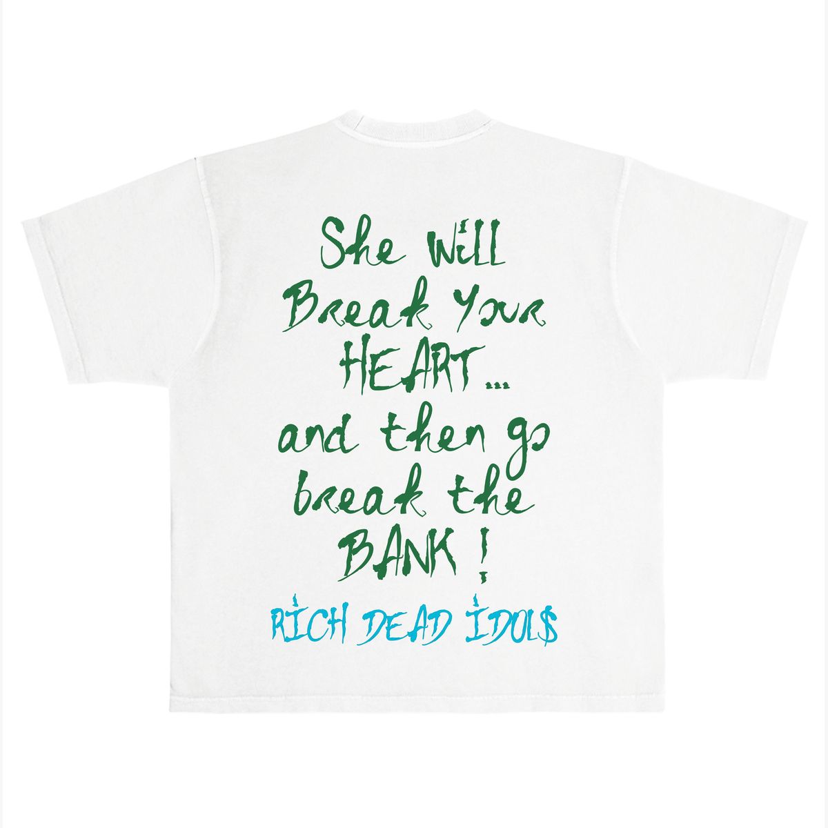 "SOME RICH B!TCH" T-SHIRT WHITE AND GREEN